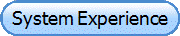 System Experience